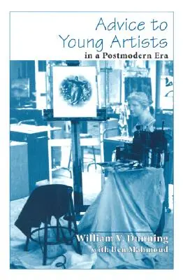 Porady dla młodych artystów w erze postmodernizmu - Advice to Young Artists in a Postmodern Era