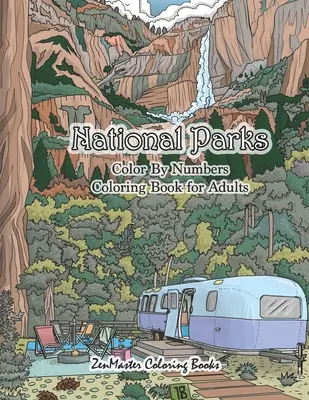 Kolorowanka dla dorosłych z numerami parków narodowych: Kolorowanka dla dorosłych według numerów parków narodowych ze scenami wiejskimi, zwierzętami, dzikimi - National Parks Color By Numbers Coloring Book for Adults: An Adult Color By Numbers Coloring Book of National Parks With Country Scenes, Animals, Wild