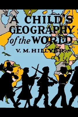 Dziecięca geografia świata - A Child's Geography of the World