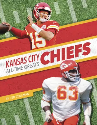 Kansas City Chiefs - gwiazdy wszech czasów - Kansas City Chiefs All-Time Greats