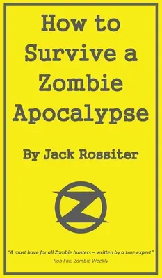 Jak przetrwać apokalipsę zombie - How to Survive a Zombie Apocalypse