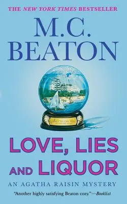 Miłość, kłamstwa i alkohol: Tajemnica Agathy Raisin - Love, Lies and Liquor: An Agatha Raisin Mystery