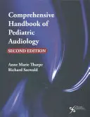 Kompleksowy podręcznik audiologii dziecięcej - Comprehensive Handbook of Pediatric Audiology