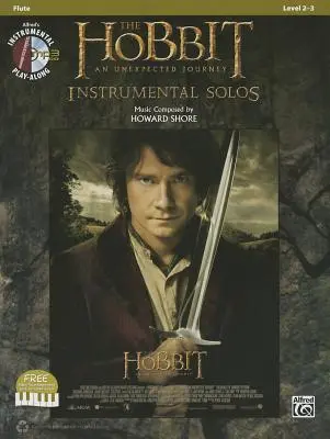 The Hobbit: An Unexpected Journey Instrumental Solos: Flute [With CD (Audio)]