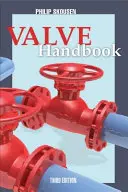 Podręcznik zaworów, wydanie 3 - Valve Handbook 3rd Edition