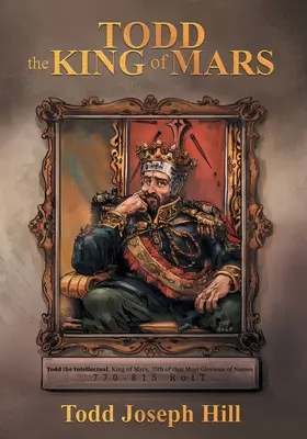 Todd Król Marsa - Todd the King of Mars