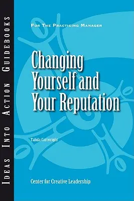 Zmiana siebie i swojej reputacji - Changing Yourself and Your Reputation