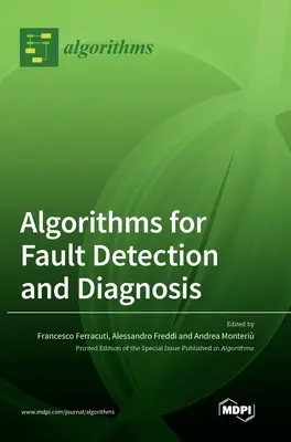 Algorytmy wykrywania i diagnozowania błędów - Algorithms for Fault Detection and Diagnosis