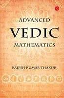 Zaawansowana matematyka wedyjska - Advanced Vedic Mathematics