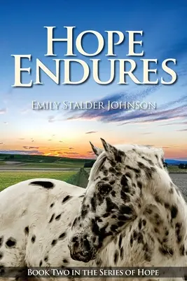 Hope Endures: Druga książka z serii Nadzieja - Hope Endures: Book Two in the Series of Hope