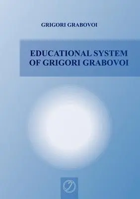 System edukacyjny Grigorija Grabowa - Educational System of Grigori Grabovoi