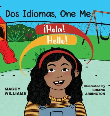 Dos Idiomas, One Me: A Bilingual Reader