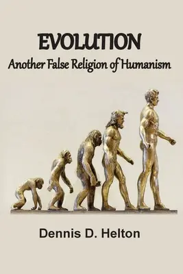 Ewolucja, kolejna fałszywa religia humanizmu - Evolution, Another False Religion of Humanism