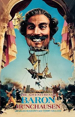 Przygody barona Munchausena: ilustrowany scenariusz filmowy - The Adventures of Baron Munchausen: The Illustrated Screenplay