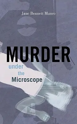 Morderstwo pod mikroskopem - Murder Under the Microscope