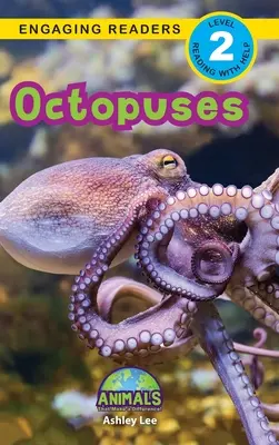 Ośmiornice: Zwierzęta, które robią różnicę! (Angażujące czytanki, poziom 2) - Octopuses: Animals That Make a Difference! (Engaging Readers, Level 2)