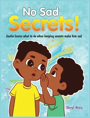 Żadnych smutnych sekretów! Justin uczy się, co robić, gdy trzymanie sekretów sprawia, że jest smutny. - No Sad Secrets! Justin learns what to do when keeping secrets make him sad