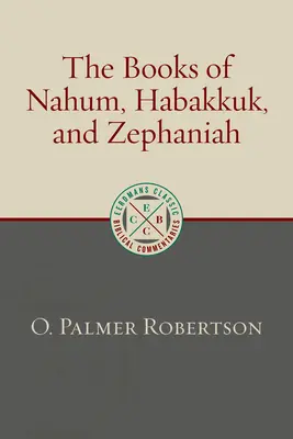 Księgi Nahuma, Habakuka i Zefaniasza - The Books of Nahum, Habakkuk, and Zephaniah