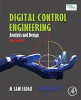 Inżynieria sterowania cyfrowego: Analiza i projektowanie - Digital Control Engineering: Analysis and Design
