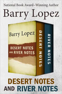 Desert Notes and River Notes: Opowieści - Desert Notes and River Notes: Stories