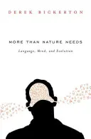 Więcej niż potrzeba naturze: Język, umysł i ewolucja - More Than Nature Needs: Language, Mind, and Evolution