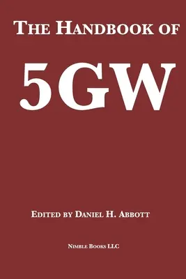 Podręcznik 5GW: Wojna piątej generacji? - The Handbook of 5GW: A Fifth Generation of War?