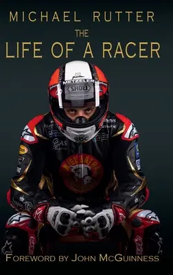 Michael Rutter: Życie rajdowca - Michael Rutter: The Life of a Racer