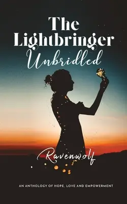 Lightbringer Unbridled - The Lightbringer Unbridled