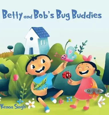 Kumple robali Betty i Boba - Betty and Bob's Bug Buddies