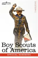 Boy Scouts of America: Oficjalny podręcznik dla chłopców, wydanie siedemnaste - Boy Scouts of America: The Official Handbook for Boys, Seventeenth Edition