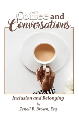 Kawa i rozmowy: Integracja i przynależność - Coffee and Conversations: Inclusion and Belonging