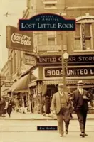 Zaginione Little Rock - Lost Little Rock