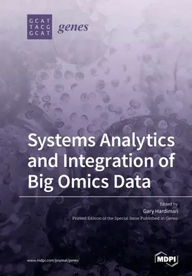 Analityka systemowa i integracja dużych danych omicznych - Systems Analytics and Integration of Big Omics Data