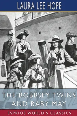 Bliźniaki Bobbsey i Baby May (Esprios Classics) - The Bobbsey Twins and Baby May (Esprios Classics)