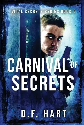 Karnawał tajemnic: Vital Secrets, Book Five - Carnival of Secrets: Vital Secrets, Book Five