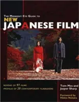 Przewodnik Midnight Eye po nowych japońskich filmach - The Midnight Eye Guide to New Japanese Film