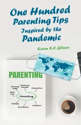 Sto porad dla rodziców inspirowanych pandemią - One Hundred Parenting Tips Inspired by the Pandemic
