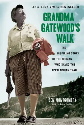 Spacer babci Gatewood - Grandma Gatewood's Walk