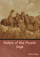 Jeźdźcy Purpurowego Mędrca - Riders of the Purple Sage