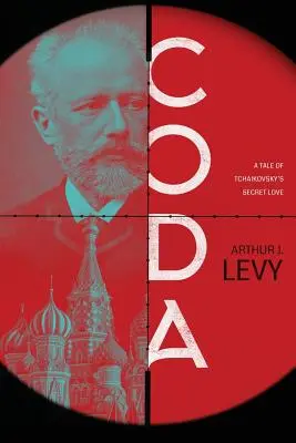 Coda: Opowieść o sekretnej miłości Czajkowskiego - Coda: A Tale of Tchaikovsky's Secret Love