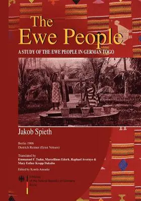 The Ewe People. Studium ludu Ewe w niemieckim Togo - The Ewe People. A Study of the Ewe People in German Togo