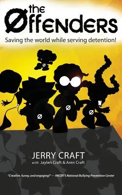 Przestępcy: : Ratowanie świata podczas odbywania kary pozbawienia wolności! - The Offenders: : Saving the World While Serving Detention!