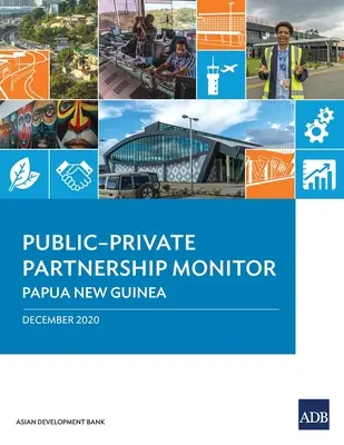 Monitor partnerstwa publiczno-prywatnego: Papua-Nowa Gwinea - Public-Private Partnership Monitor: Papua New Guinea