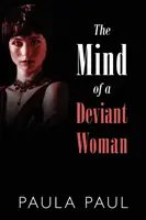 Umysł zboczonej kobiety - The Mind of a Deviant Woman