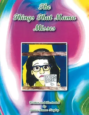 Rzeczy, za którymi tęskni mama - The Things That Mama Misses