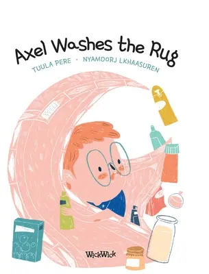 Axel pierze dywan - Axel Washes the Rug