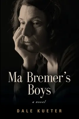 Chłopcy Ma Bremer - Ma Bremer's Boys