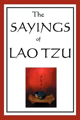 Powiedzenia Lao Tzu - The Sayings of Lao Tzu