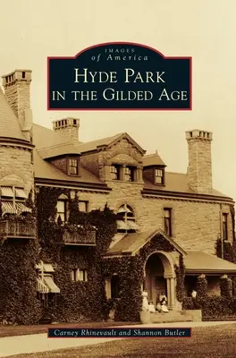 Hyde Park w pozłacanym wieku - Hyde Park in the Gilded Age