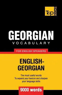 Gruzińskie słownictwo dla anglojęzycznych - 9000 słów - Georgian vocabulary for English speakers - 9000 words